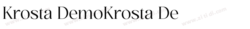 Krosta DemoKrosta De字体转换 Krosta DemoKrosta De字体转换